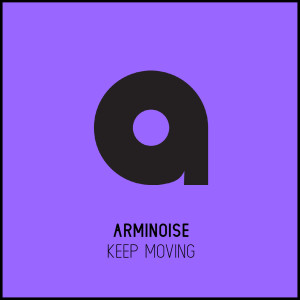 Album Keep Moving from Arminoise