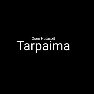 Dengarkan lagu Tarpaima nyanyian Osen Hutasoit dengan lirik