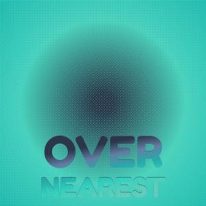 Listen to Over Nearest song with lyrics from Hris Pann