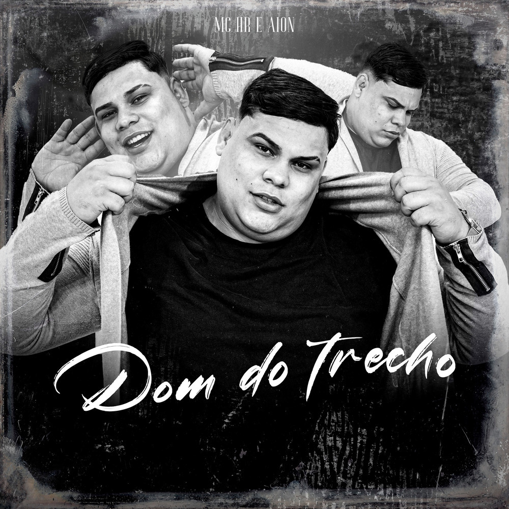 Dom do Trecho (Explicit)