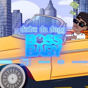 Dubz Da Dogg的專輯Boss Baby