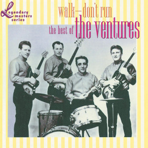 收聽The Ventures的Walk, Don't Run '64歌詞歌曲