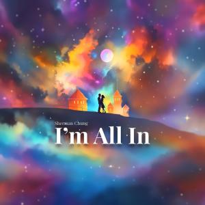 Album I'm all in oleh 钟舒漫