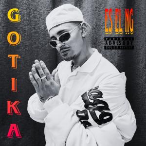 Es el Ng的專輯GOTIKA