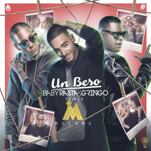 ดาวน์โหลดและฟังเพลง Un Beso (Remix) พร้อมเนื้อเพลงจาก Baby Rasta & Gringo