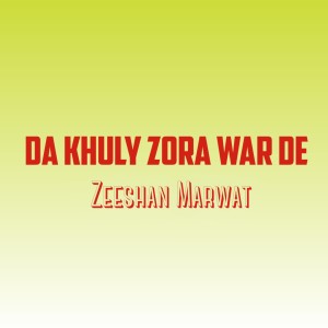 Album Da Khuly Zora War De from 