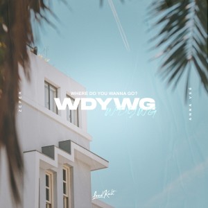 收聽Zeper的Where Do You Wanna Go?歌詞歌曲