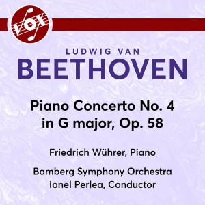 อัลบัม Beethoven: Piano Concerto No. 4 in G Major, Op. 58 ศิลปิน Friedrich Wührer