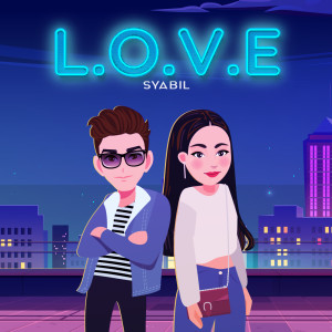 收聽Syabil的L.O.V.E歌詞歌曲