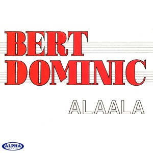 Bert Dominic的專輯Alaala