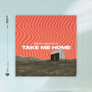 收听Zheno的Take Me Home歌词歌曲