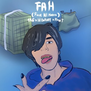 Album FAH (Fuck All Haters) (Explicit) from 