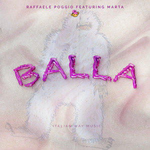 Listen to Balla song with lyrics from Raffaele Poggio