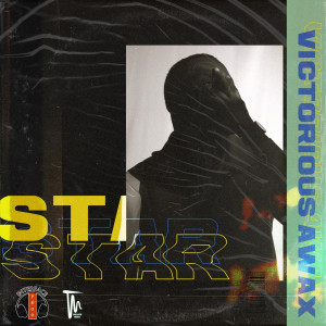 Dengarkan Star lagu dari Victorious Awax dengan lirik