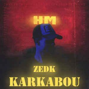 Album Zedk. Karkabou from H'M