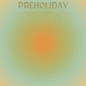 Album Preholiday Partita oleh Various