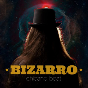 Vince Machado的專輯Chicano Beat - Bizarro