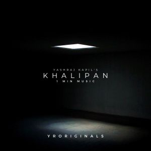 Album Khalipan - 1 Min Music (Lo-Fi) from Yashraj Kapil