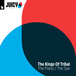 Album The Piano / The Sax from The Kings Of Tribal
