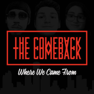 Dengarkan lagu The Comeback/Where We Came From (Explicit) nyanyian Dmonyy dengan lirik
