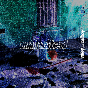 ดาวน์โหลดและฟังเพลง Uninvited (Explicit) พร้อมเนื้อเพลงจาก Valee