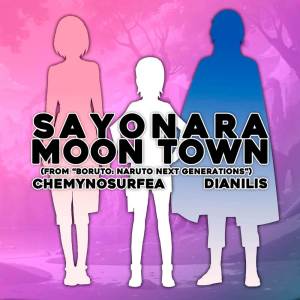 ChemyNoSurfea的專輯Sayonara Moon Town (from "Boruto: Naruto Next Generations") (En Español)