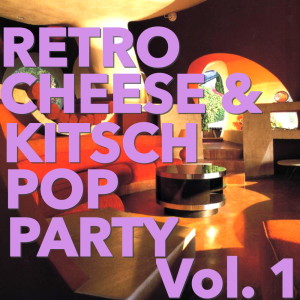 Album Retro Cheese & Kitsch Pop Party, Vol. 1 from Hammond Organ Hero