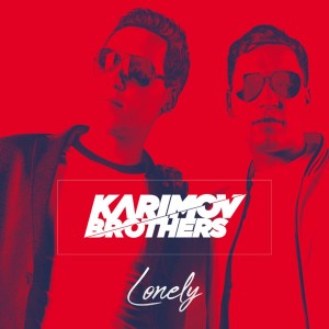 Listen to Lonely song with lyrics from Karimov Brothers