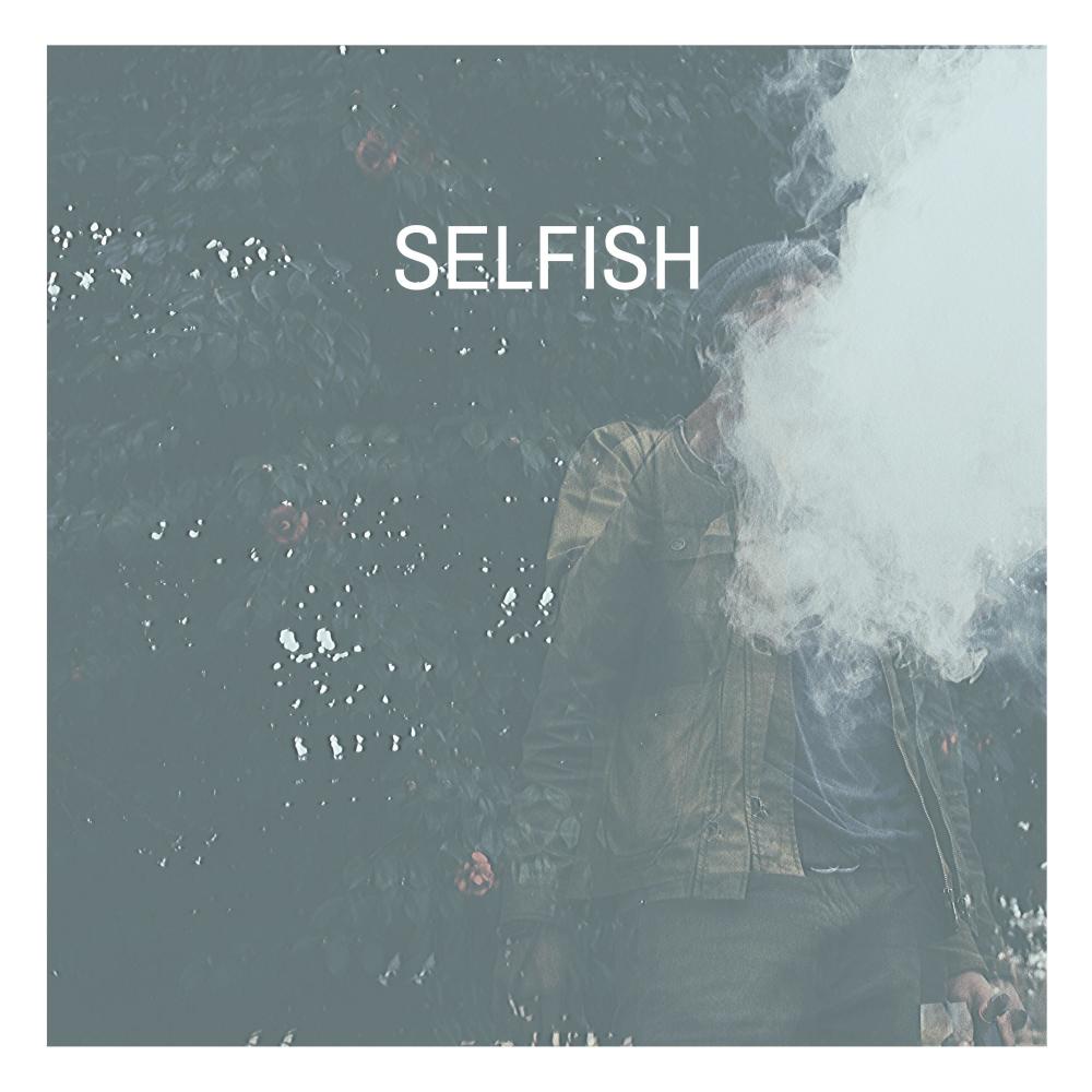 Selfish (Explicit)