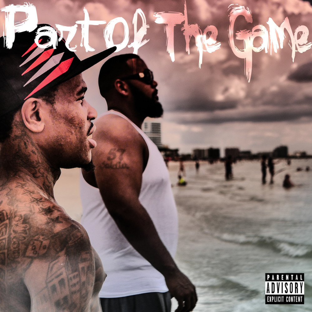 Part of the Game (Explicit)