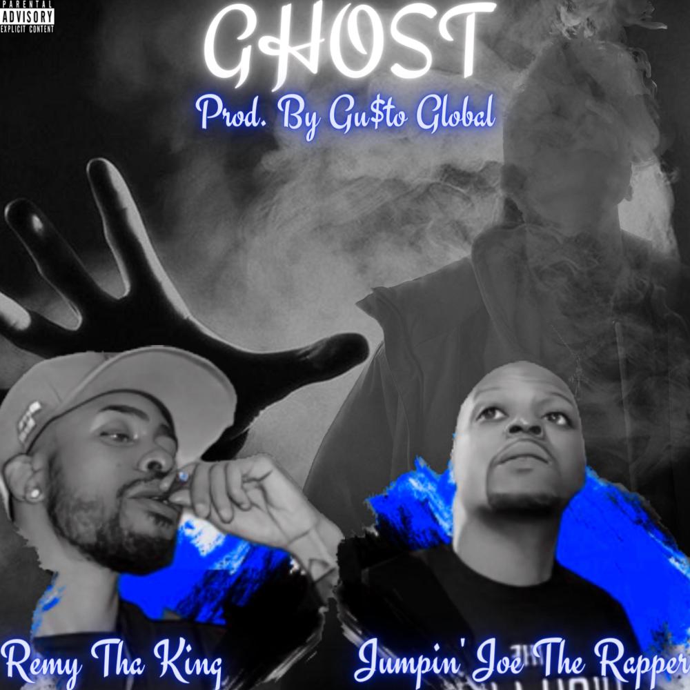 Ghost (feat. Jumpin' Joe The Rapper) (Explicit)