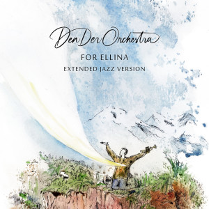 Dengarkan For Ellina (Extended Jazz Version) lagu dari DenDer Orchestra dengan lirik