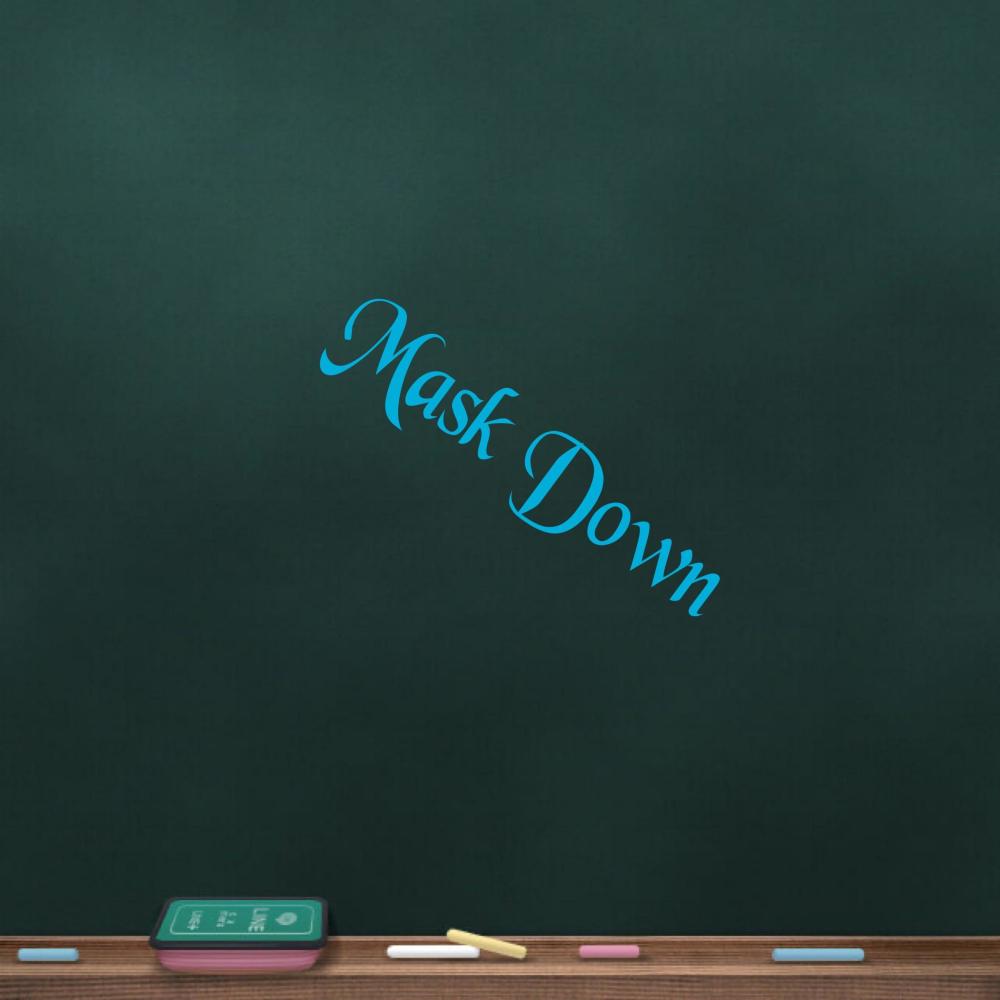 Mask Down (Explicit)