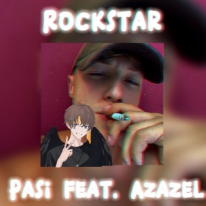 Dengarkan lagu Rockstar nyanyian Pasi dengan lirik
