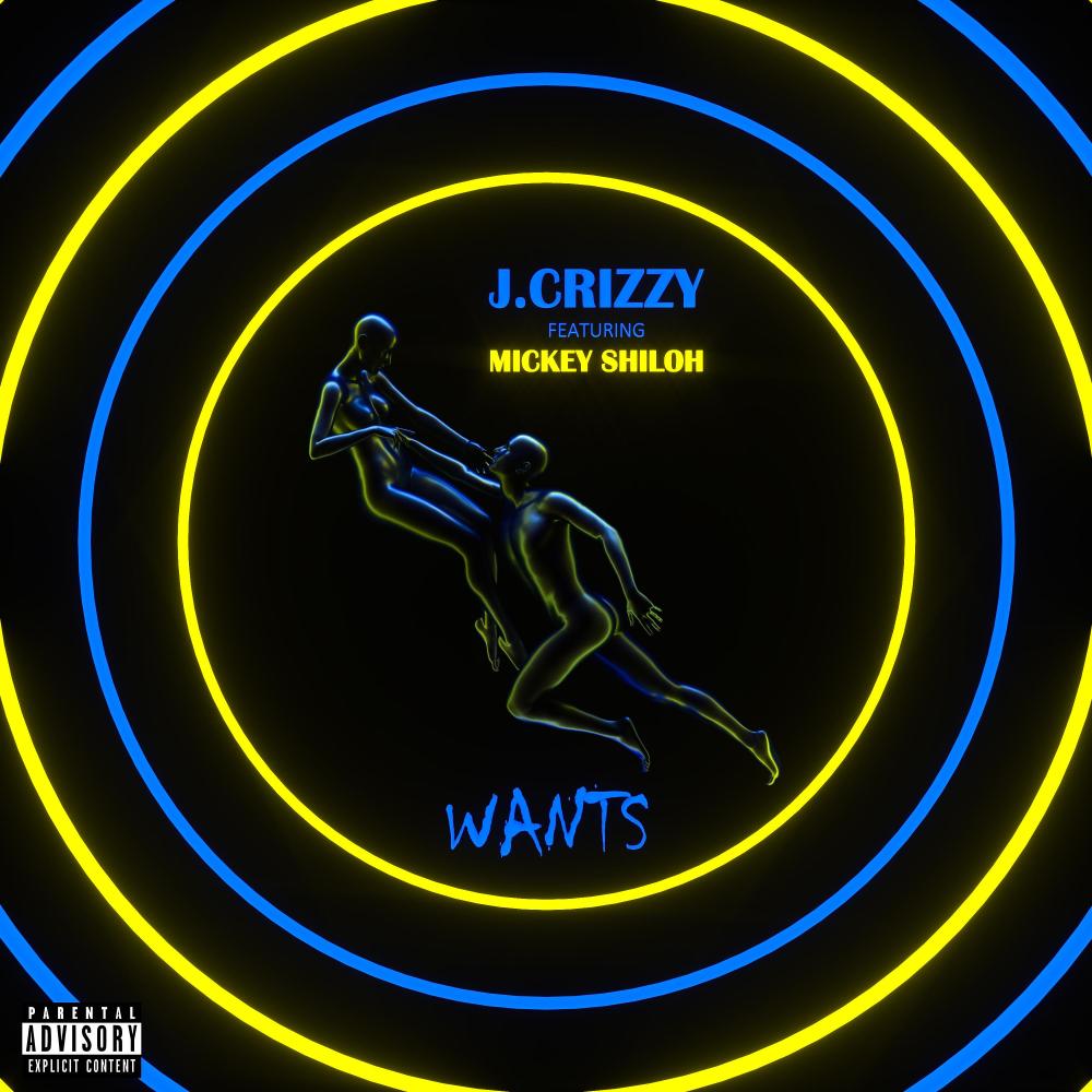 Wants(feat. Mickey Shiloh) (Explicit)