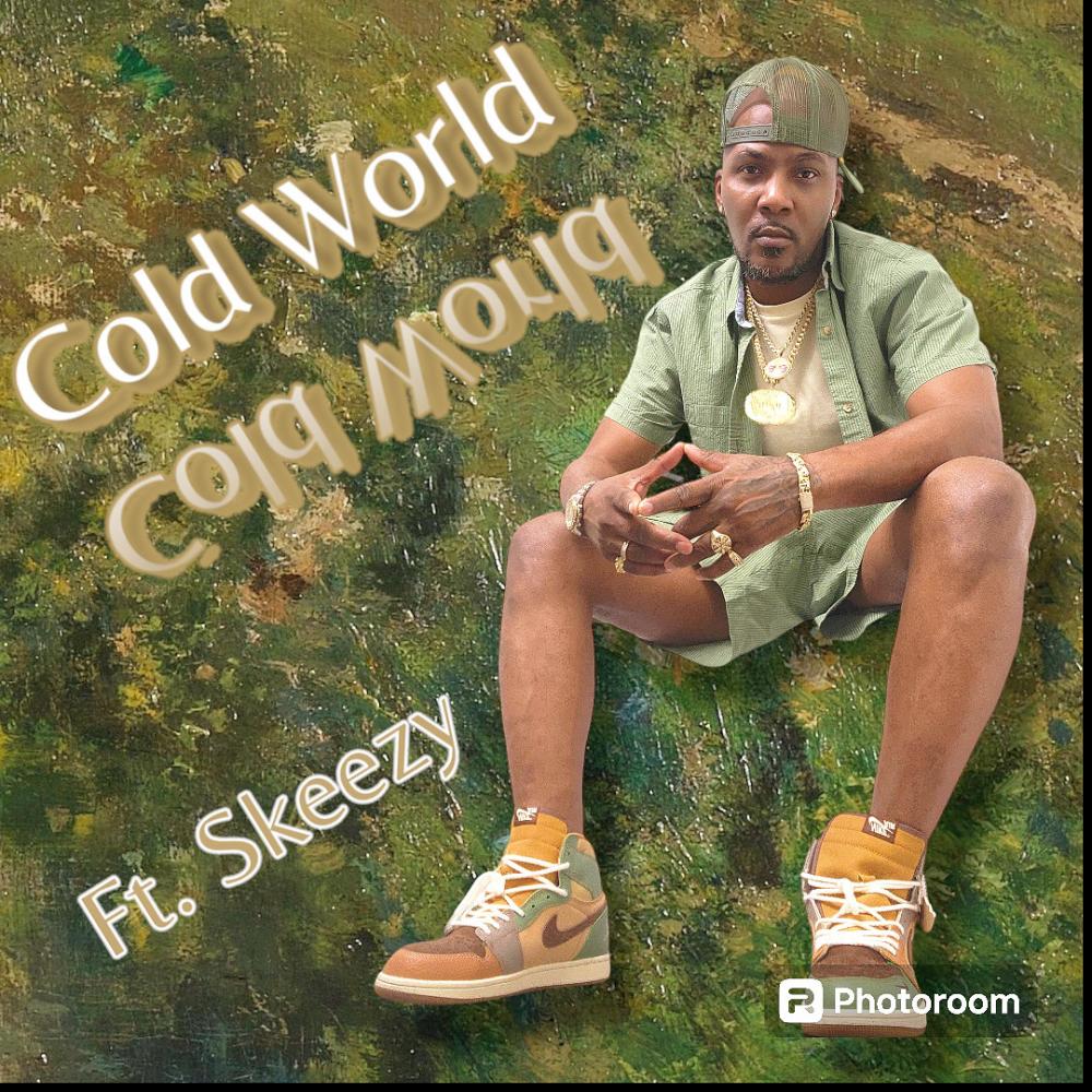 COLD WORLD (feat. SKEEZY)