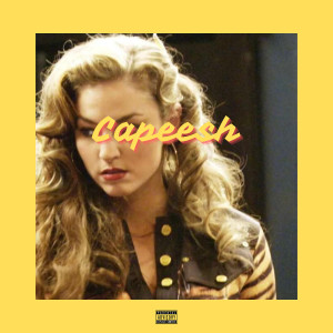 Album Capeesh (Explicit) from 