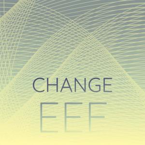 Various Artists的專輯Change Eee