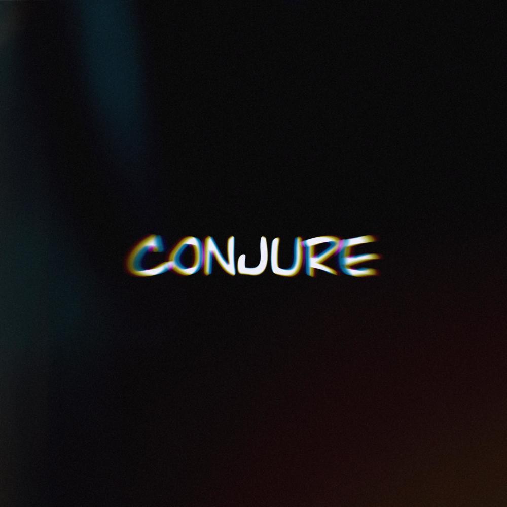Conjure (feat. BANGDADDY)