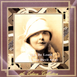 Vaughn De Leath的專輯Dancing The Devil Away