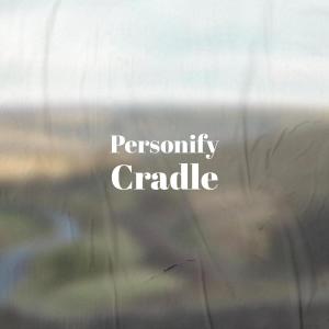Various的专辑Personify Cradle
