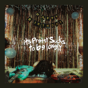 Album it's pretty sucks to be lonely from Something From Better