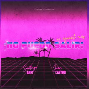 Listen to No Puedo Salir(feat JUAN) song with lyrics from Santiago Abet