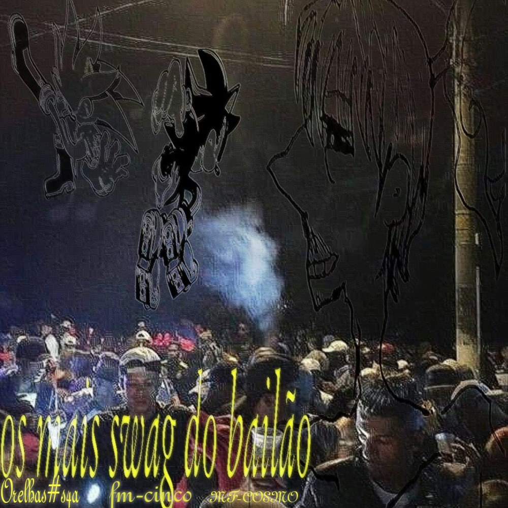 Os mais swag do bailão (Explicit)