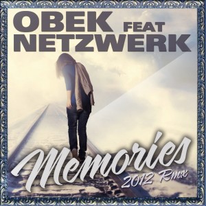 收聽OBEK的Memories (2012 Dub Remix)歌詞歌曲