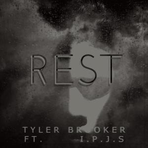 Tyler Brooker的专辑Rest (Explicit)