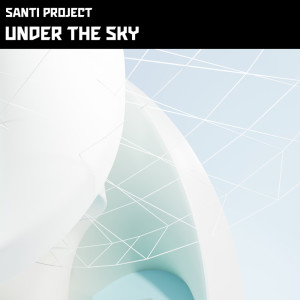 Album Under the Sky from Santi Project