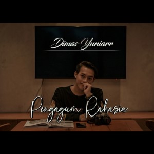 收聽Dyuniarto的Pengagum Rahasia歌詞歌曲
