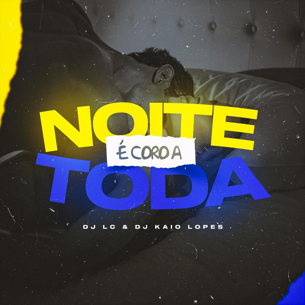 É CORO A NOITE TODA (Explicit)