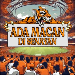 Album Ada Macan Di Senayan from Nyonk Kunci